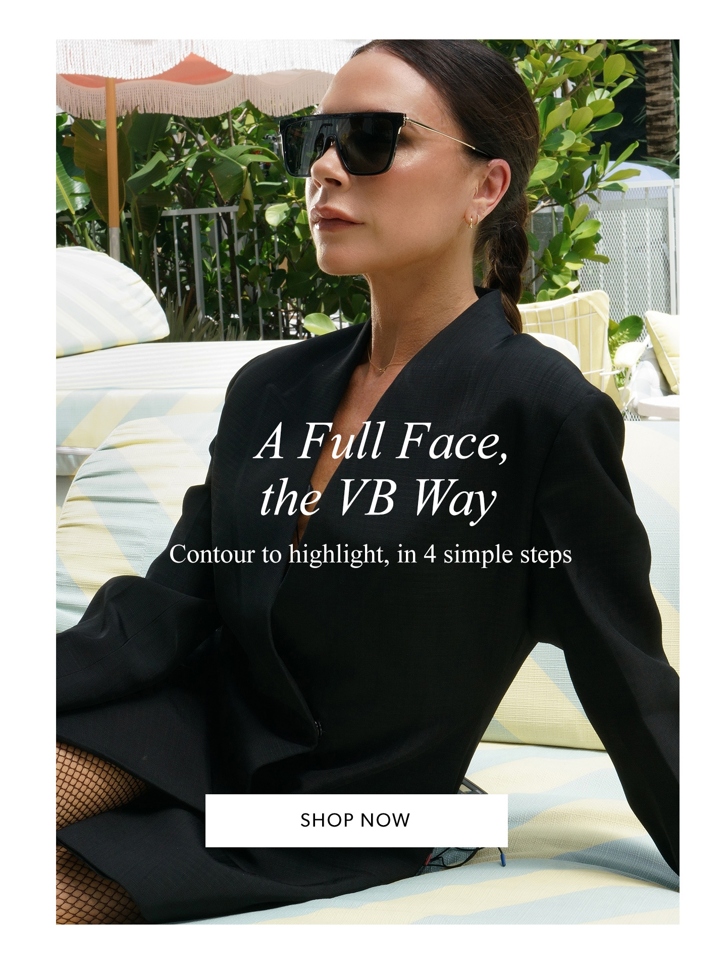 A Full Face, the VB Way - Victoria Beckham Beauty